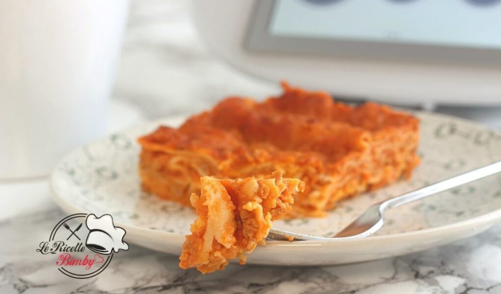 LASAGNE CLASSICHE RICETTA BIMBY