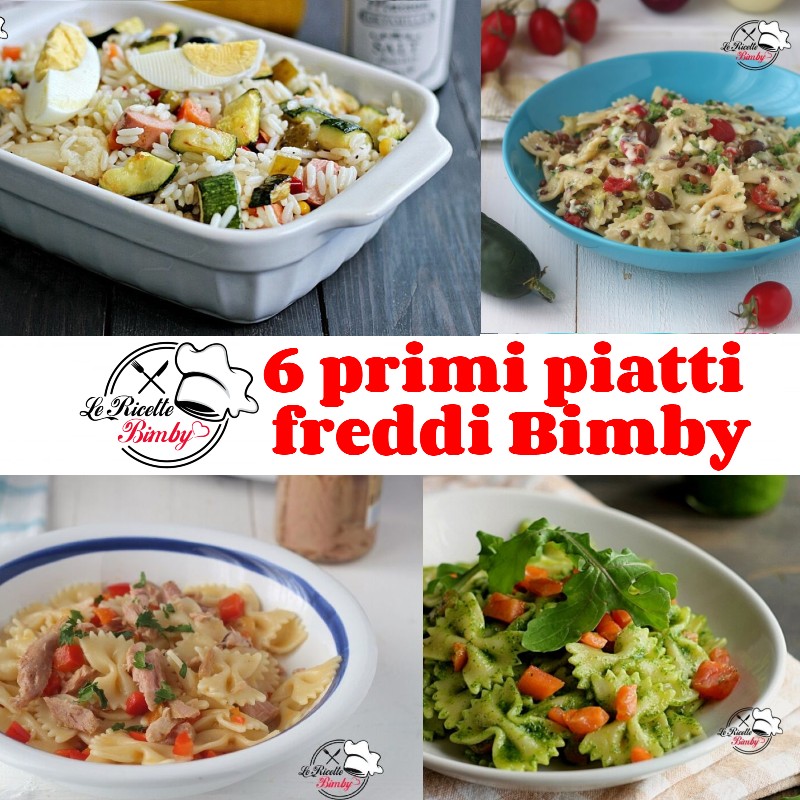 6 PRIMI PIATTI FREDDI BIMBY FAN