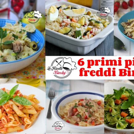 6 PRIMI PIATTI FREDDI BIMBY