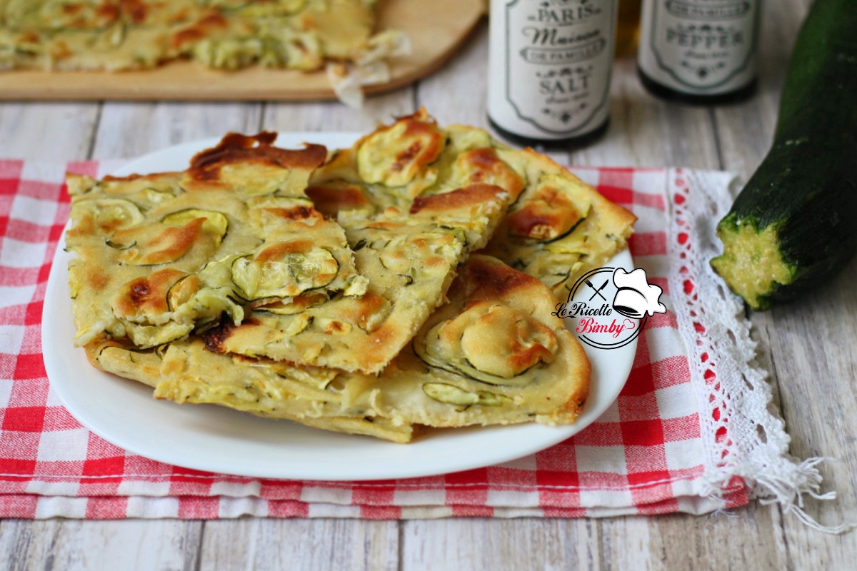 SCHIACCIATA ALLE ZUCCHINE BIMBY