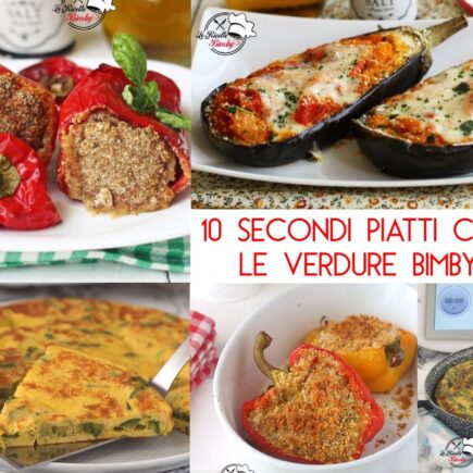 SECONDI PIATTI CON LE VERDURE BIMBY