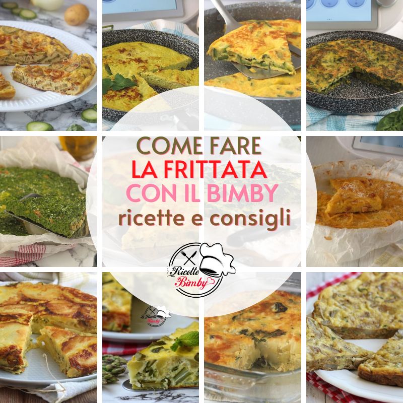 COME FARE LA FRITTATA CON IL BIMBY ricette e consigli