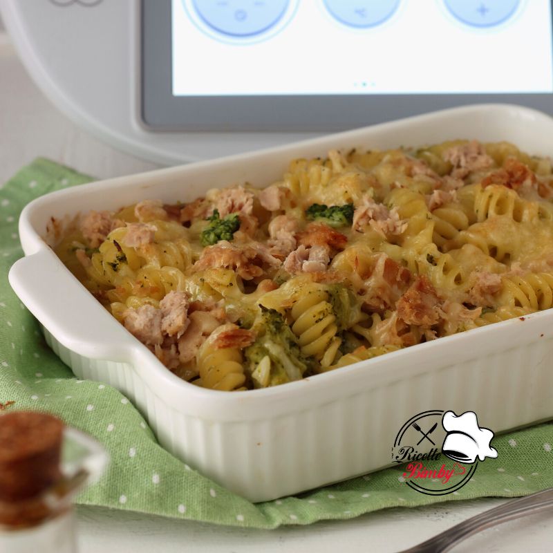 PASTA AL FORNO TONNO E BROCCOLI BIMBY