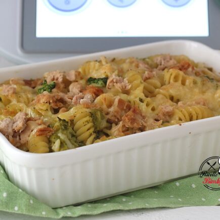 PASTA AL FORNO TONNO E BROCCOLI BIMBY
