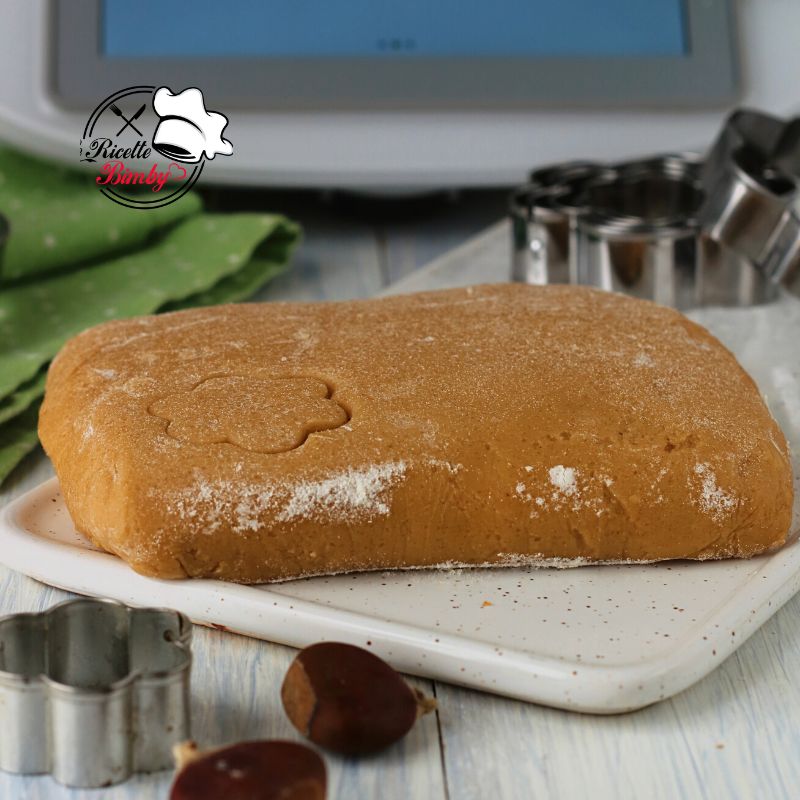 PASTA FROLLA CON FARINA DI CASTAGNE BIMBY facile e profumata perfetta per preparare dolcetti morbidi, biscotti o crostate
