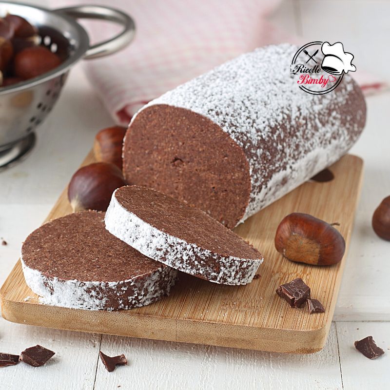 SALAME AL CIOCCOLATO E CASTAGNE BIMBY