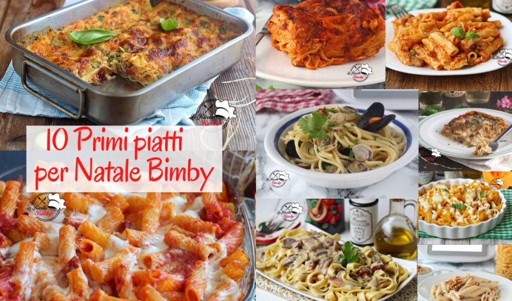 10 PRIMI PIATTI PER NATALE BIMBY