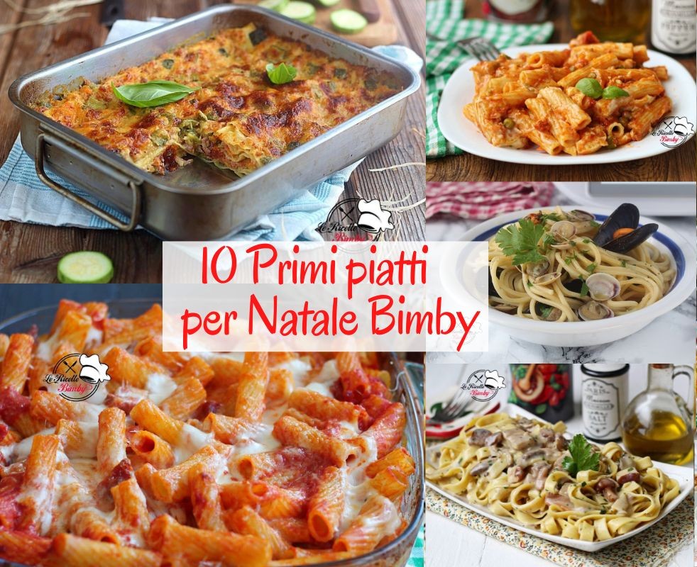 10 PRIMI PIATTI PER NATALE BIMBY 