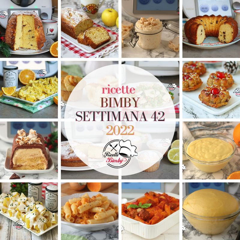 RICETTE BIMBY SETTIMANA 42 del 2022