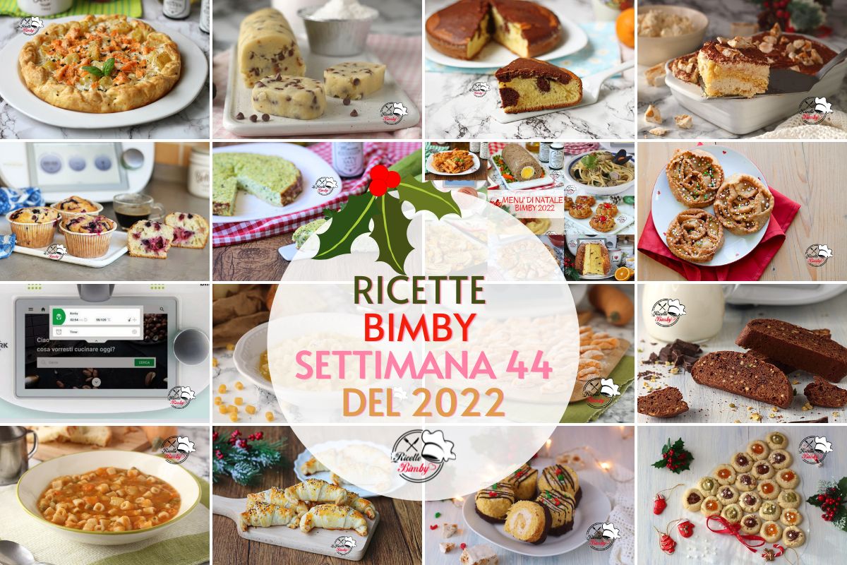 RICETTE BIMBY SETTIMANA 44 del 2022