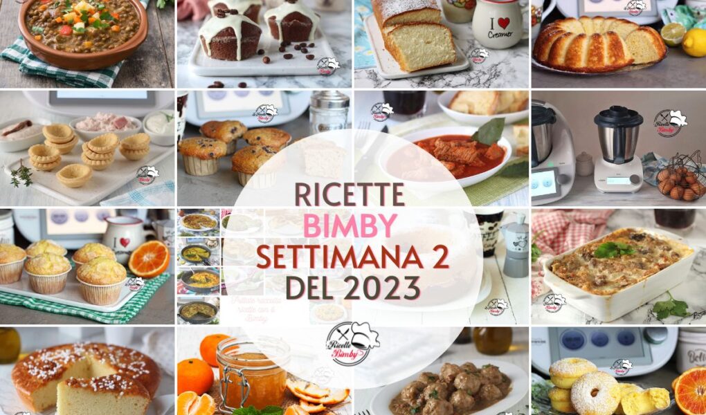RICETTE BIMBY SETTIMANA 2 del 2023