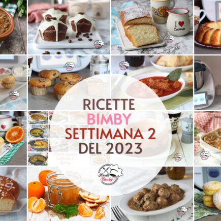RICETTE BIMBY SETTIMANA 2 del 2023