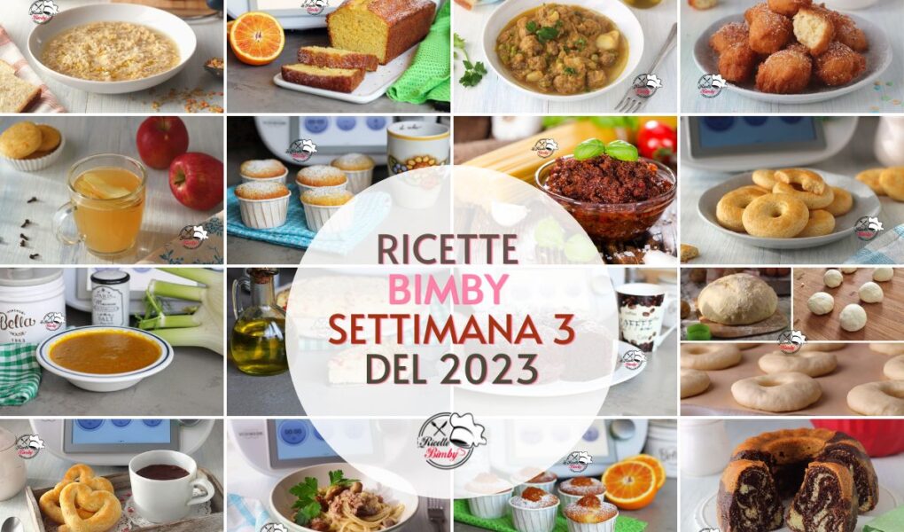 RICETTE BIMBY SETTIMANA 3 del 2023