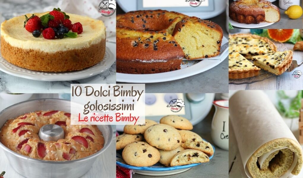 10 DOLCI BIMBY GOLOSISSIMI