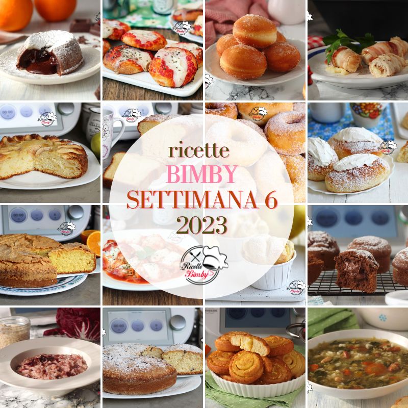 RICETTE BIMBY SETTIMANA 6 del 2023