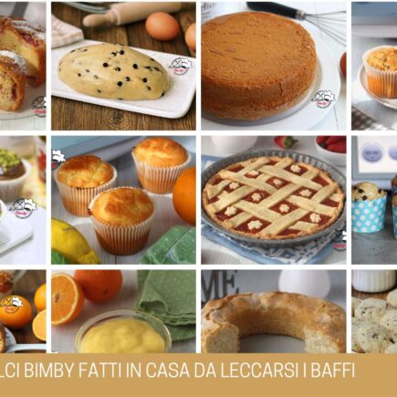 12 DOLCI BIMBY FATTI IN CASA DA LECCARSI I BAFFI
