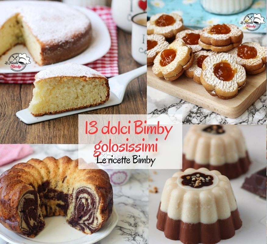 13 DOLCI BIMBY GOLOSISSIMI