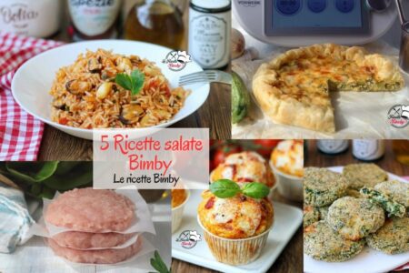 5 RICETTE SALATE BIMBY