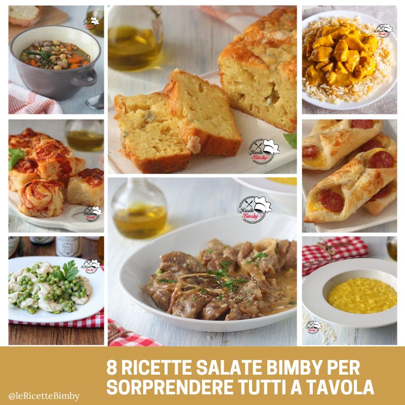 8 RICETTE SALATE BIMBY 