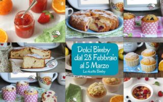 DOLCI BIMBY DAL 28 FEBBRAIO AL 5 MARZO 2023