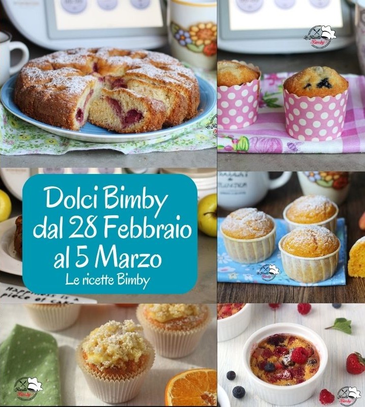 DOLCI BIMBY DAL 28 FEBBRAIO AL 5 MARZO 2023