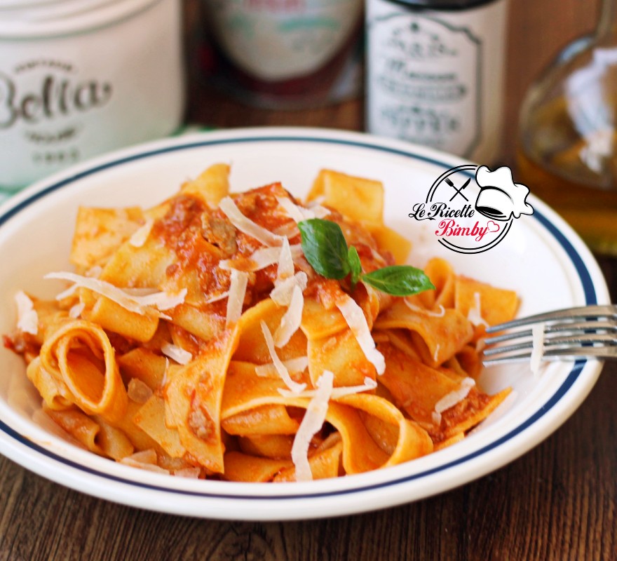 PAPPARDELLE AL SUGO DI SALSICCIA BIMBY