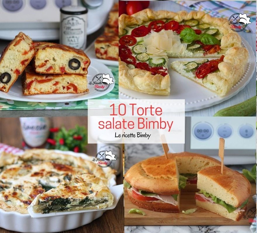 10 TORTE SALATE BIMBY 10 TORTE SALATE BIMBY