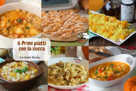 6 PRIMI PIATTI CON LA ZUCCA BIMBY