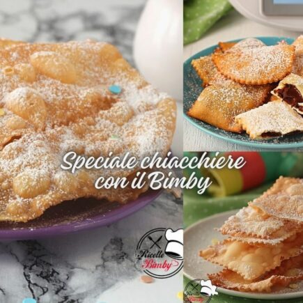 speciale chiacchiere bimby